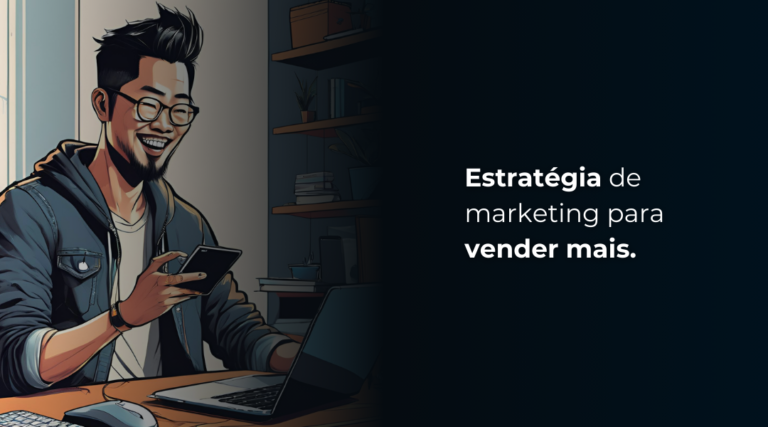 A melhor estratégia de marketing para aumentar as vendas online em 2024